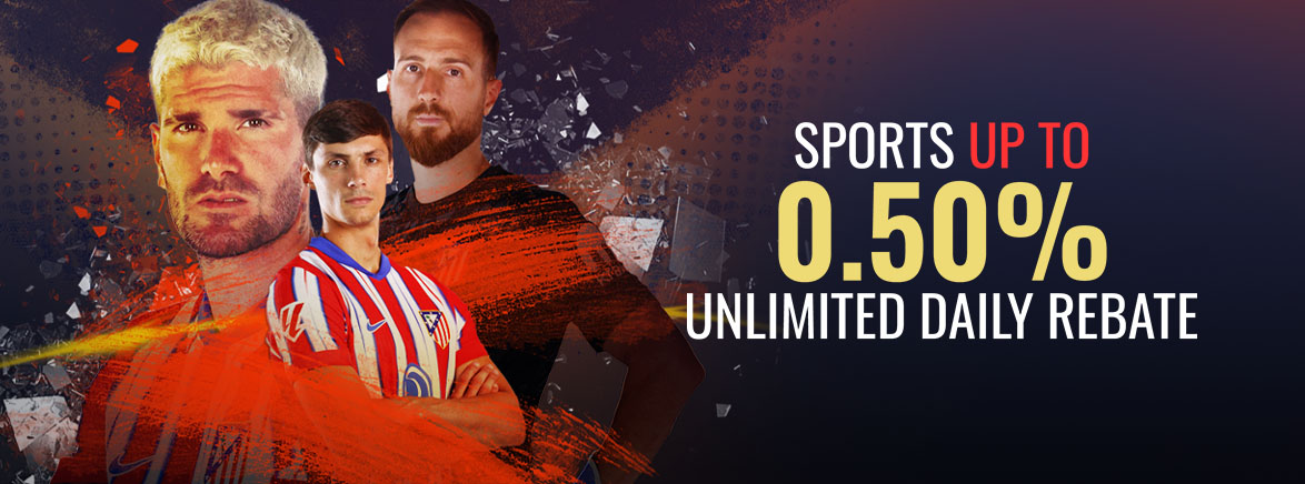 Sports up to 0.50% Unlimited Daily Rebate
